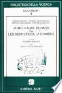 Jean-Claude Renard, ou, Les secrets de la chimère