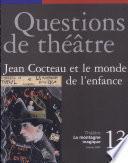 Jean Cocteau et le monde de l'enfance