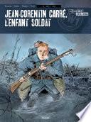 Jean-Corentin Carré, l'enfant soldat