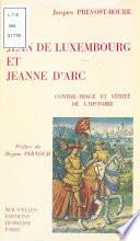 Jean de Luxembourg et Jeanne d'Arc