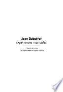 Jean Dubuffet, expériences musicales