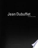 Jean Dubuffet, les dernières années