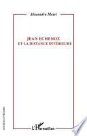 Jean Echenoz et la distance intérieure