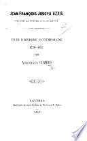 Jean-François-Joseph Azaïs, président du Tribunal civil de Castres. Étude d'histoire contemporaine 1770-1837