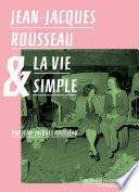 Jean-Jacques Rousseau et la vie simple