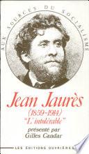 Jean Jaurès, 1859-1914