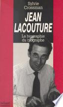 Jean Lacouture : la biographie du biographe
