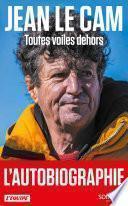 Jean Le Cam, Toutes voiles dehors