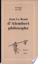 Jean Le Rond d'Alembert philosophe