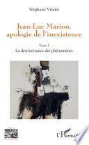 Jean-Luc Marion, apologie de l'inexistence