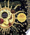 Jean Lurçat (1892-1966). Au seul bruit du soleil