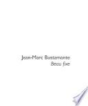 Jean-Marc Bustamante, beau fixe