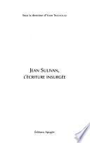 Jean Sulivan, l'écriture insurgée