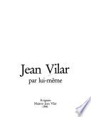 Jean Vilar par lui-même