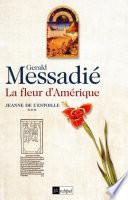Jeanne de l'Estoille - tome 3 La fleur d'Amérique