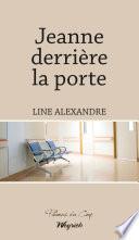 Jeanne derrière la porte