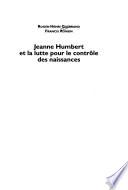 Jeanne Humbert et la lutte pour le contrôle des naissances