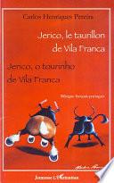 Jerico, le taurillon de Vila Franca