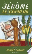 Jérôme le gopheur