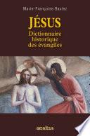 Jésus : Dictionnaire historique des évangiles