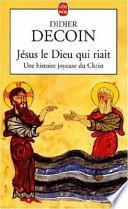 Jésus le dieu qui riait