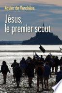 Jésus, le premier scout