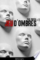 Jeu d'ombres
