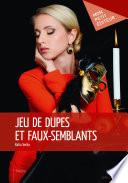 Jeu de dupes et faux-semblants