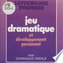 Jeu dramatique et développement personnel