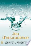 Jeu d’imprudence