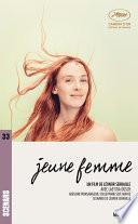 Jeune femme (scénario du film)