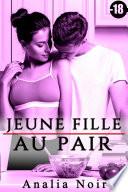 Jeune Fille Au Pair (Nouvelle Érotique)