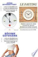 Jeune Intermittent + Regime Cetogene + Fasting