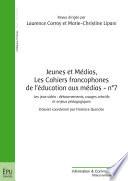Jeunes et Médias, Les Cahiers francophones de l'éducation aux médias - n°7 - été 2015