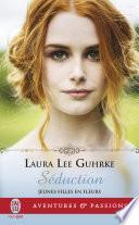 Jeunes filles en fleurs (Tome 4) - Séduction