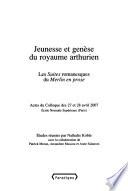 Jeunesse et genèse du royaume arthurien