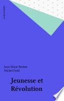 Jeunesse et Révolution