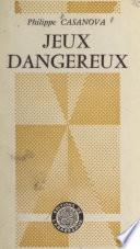 Jeux dangereux