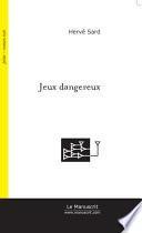 Jeux dangereux