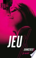 Jeux dangereux - Le secret