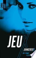 Jeux dangereux - Un risque à prendre