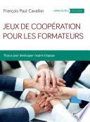 Jeux de coopération pour les formateurs