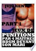 Jeux De Punitions Par 4 Maîtres Bdsm Devant Son Mari