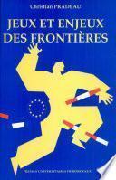 Jeux et enjeux des frontières
