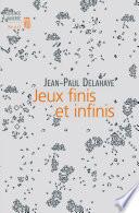Jeux finis et infinis