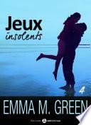 Jeux insolents - Vol. 4