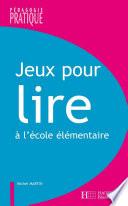 Jeux pour lire à l'école élémentaire