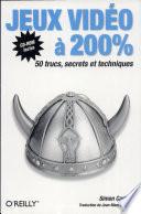 Jeux vidéo à 200 %