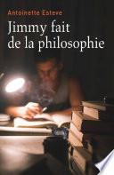 Jimmy fait de la philosophie
