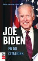 Joe Biden en 50 citations